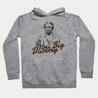 you big dummy - sanford and son Hoodie